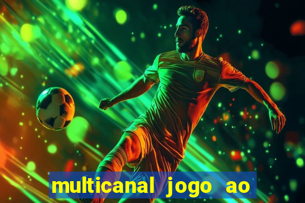 multicanal jogo ao vivo cruzeiro